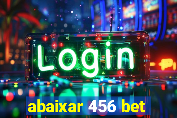 abaixar 456 bet